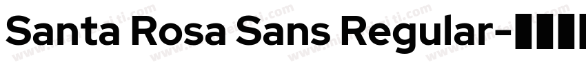 Santa Rosa Sans Regular字体转换